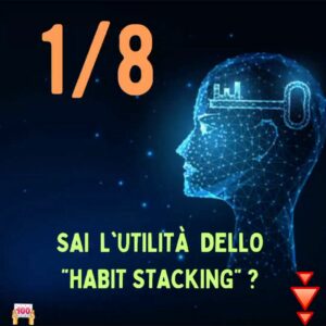 SAI L'UTILITÀ DELLO "HABIT STACKING"?