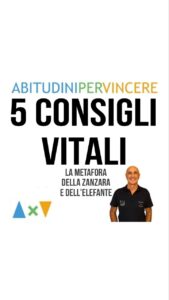 5 CONSIGLI VITALI